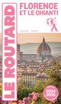 Guide du Routard Florence et le Chianti