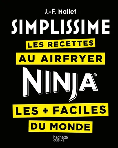 Les recettes au Airfryer Ninja les + faciles du monde