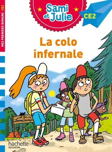 Sami et Julie La colo infernale. CE2