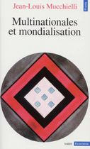 Multinationales et mondialisation Multinationales et mondialisation