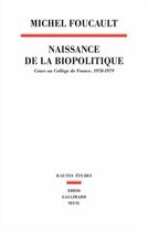 Naissance de la biopolitique - Cours au collège de France (1978-1979)