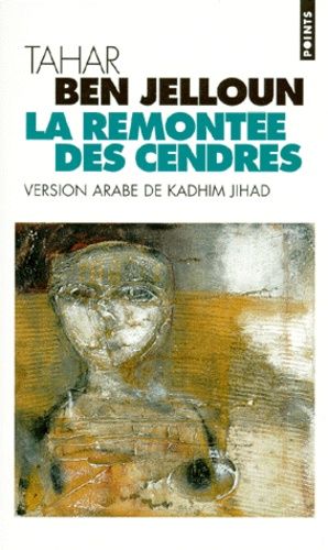 La remontée des cendres - Edition bilingue français-arabe