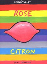 Rose citron