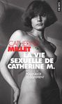 La vie sexuelle de Catherine M. - Précédé de Pourquoi et comment
