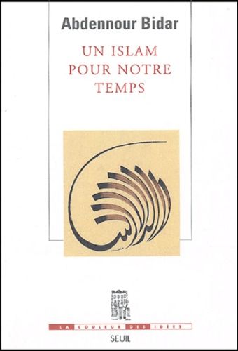 Un Islam pour notre temps Un Islam pour notre temps