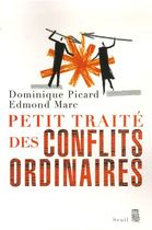Petit traité des conflits ordinaires Petit traité des conflits ordinaires
