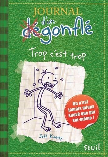 Journal d'un dégonflé Tome 3 Journal d'un dégonflé Tome 3