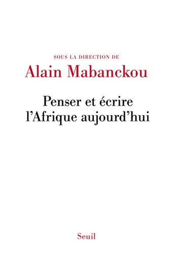 Penser et écrire l'Afrique aujourd'hui