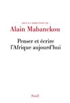 Penser et écrire l'Afrique aujourd'hui