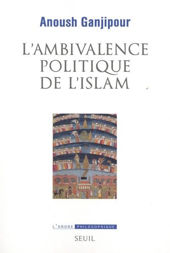 L'ambivalence politique de l'islam - Pasteur ou Léviathan ?