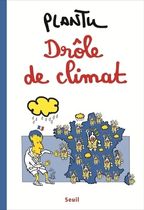 Drôle de climat Drôle de climat