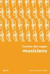 Contes des sages musiciens