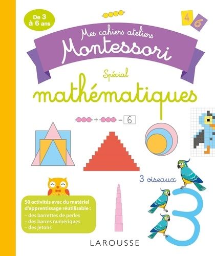 Mes cahiers ateliers Montessori spécial mathématiques