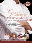 Le grand Larousse gastronomique Le grand Larousse gastronomique