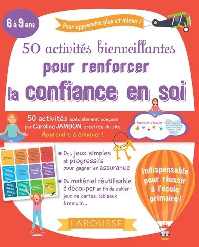 50 activités bienveillantes pour renforcer la confiance en soi des enfants