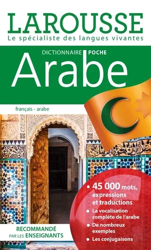 Dictionnaire de poche Larousse français - arabe Dictionnaire de poche Larousse français - arabe