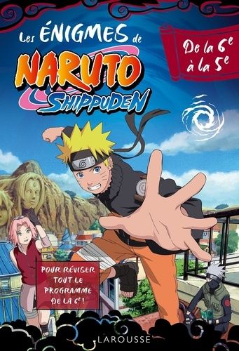Les énigmes de Naruto Shippuden de la 6e à la 5e