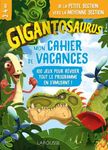 Mon cahier de vacances Gigantosaurus de la Petite Section vers la Moyenne Section - 100 jeux pour réviser tout le programma en s'amusant !