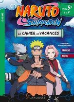 Naruto Shippuden - Le cahier de vacances de la 5e à la 4e