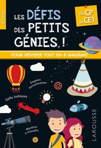 Les défis des Petits Génies du CP au CE1 Les défis des Petits Génies du CP au CE1