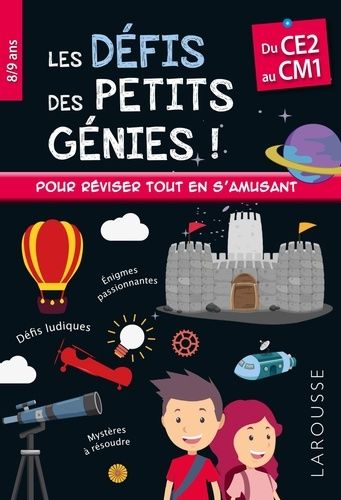 Les défis des petits génies du CE2 au CM1 Les défis des petits génies du CE2 au CM1