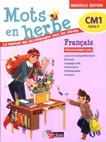 Français CM1 cycle 3 Mots en herbe - Programmes 2016