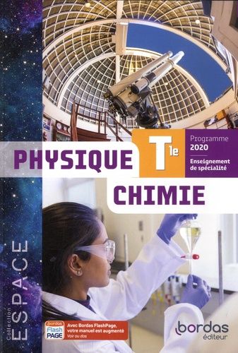 Physique Chimie Enseignement de spécialité Tle Espace Physique Chimie Enseignement de spécialité Tle Espace