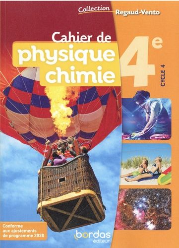 Cahier de physique chimie 4e cycle 4 Regaud-Vento