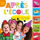 Après l'école Grande Section