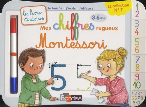 Mes chiffres rugueux Montessori. 3-6 ans - Avec 1 feutre effaçable 2 couleurs