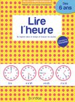 Lire l'heure - Se repérer dans le temps et évaluer les durées