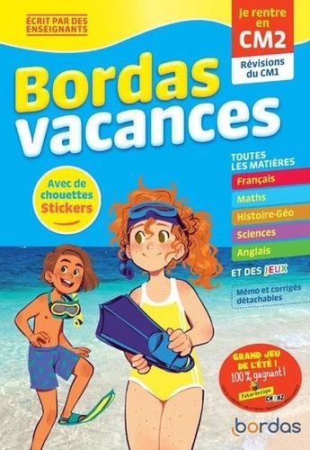 Bordas vacances - je rentre en cm2 Bordas vacances - je rentre en cm2