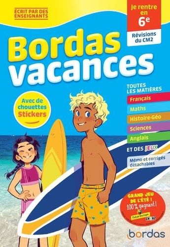 Bordas vacances - je rentre en 6e Bordas vacances - je rentre en 6e
