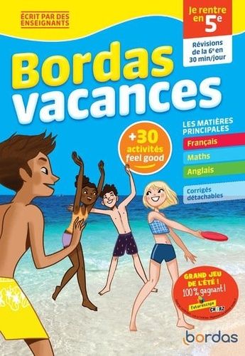Bordas vacances - je rentre en 5e Bordas vacances - je rentre en 5e