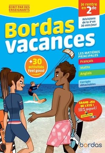 Bordas vacances - je rentre en 2de Bordas vacances - je rentre en 2de