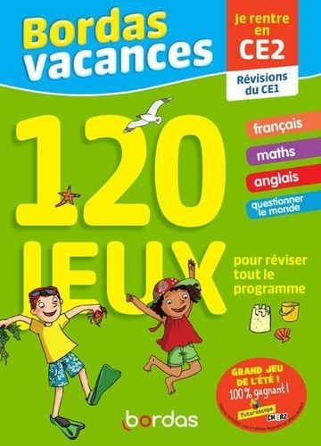 Je rentre en CE2, révisions du CE1 - 120 jeux pour réviser tout le programme. Avec 1 crayon Je rentre en CE2, révisions du CE1 - 120 jeux pour réviser tout le programme. Avec 1 crayon