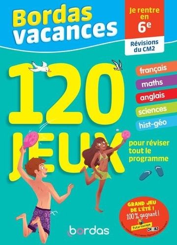 Je rentre en 6e, révisions du CM2 - 120 jeux pour réviser tout le programme. Avec 1 crayon Je rentre en 6e, révisions du CM2 - 120 jeux pour réviser tout le programme. Avec 1 crayon