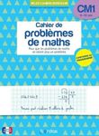 Cahier de problèmes de maths CM1 - Conforme au programme