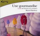 Une gourmandise