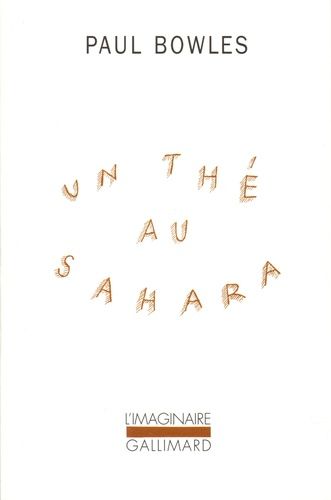 Un thé au Sahara Un thé au Sahara