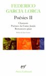 Poésies - Tome 2, Chansons, poèmes de Cante Jondo, Romancero gitan