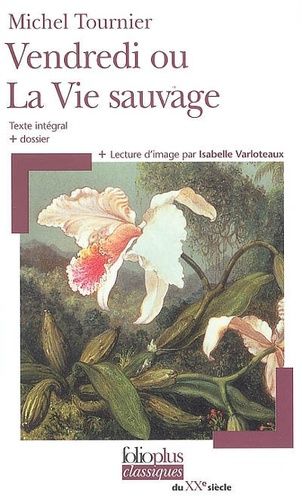 Vendredi ou La Vie sauvage