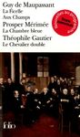 Le Chevalier double - La Ficelle - Aux Champs - La Chambre bleue