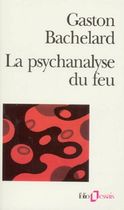 La Psychanalyse du feu