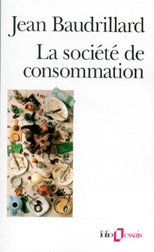 La société de consommation, ses mythes, ses structures