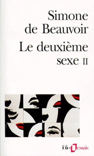 Le Deuxième Sexe - Tome 2, L'expérience vécue