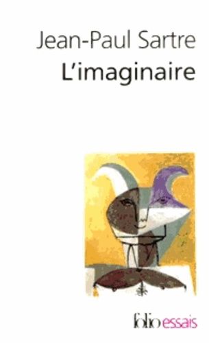 L'Imaginaire - Psychologie phénoménologique de l'imagination