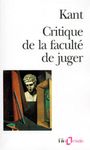 Critique de la faculté de juger. (suivi de) Idée d'une histoire universelle au point de vue cosmopolitique. (et de) Réponse à la question, qu'est-ce que les lumières ?