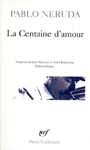 La Centaine d'amour - Edition bilingue français-espagnol