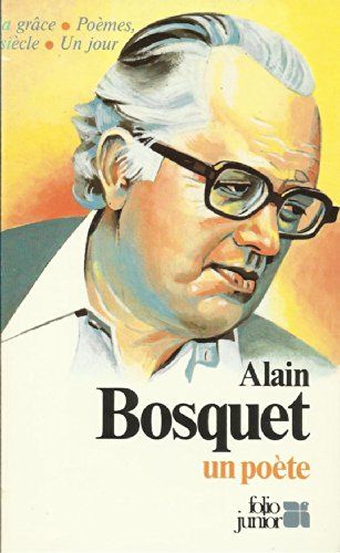 Alain Bosquet, un poète Alain Bosquet, un poète